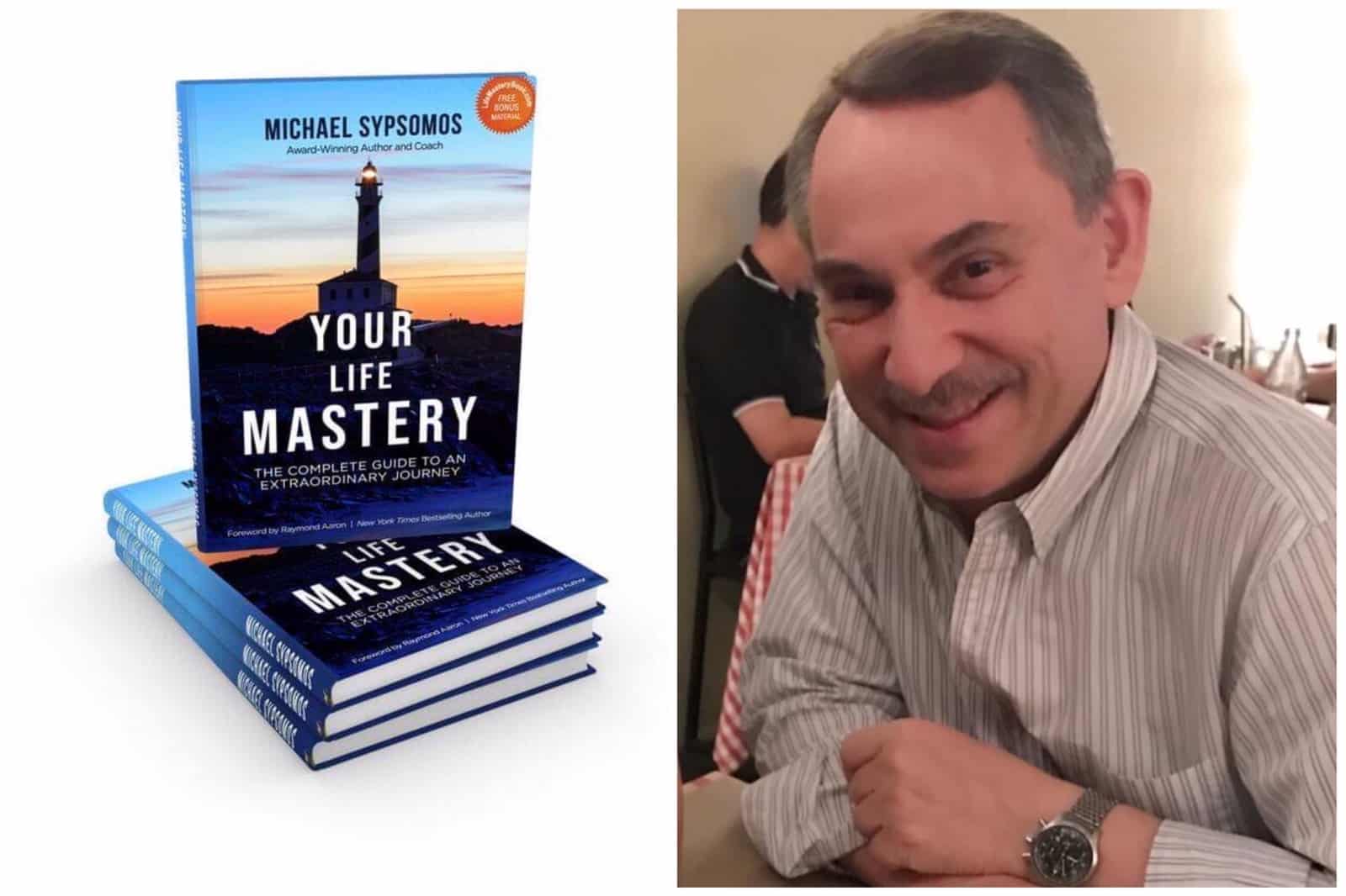 Η αριστοτεχνία της ζωής σας (Your Life Mastery): Το βιβλίο του Μιχαήλ Σύψωμου στην Amazon - Ο πλήρης οδηγός για ένα εξαιρετικό ταξίδι